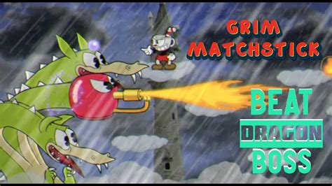 cuphead dragon|Cuphead: How to Beat Grim Matchstick (Fiery Frolic) .